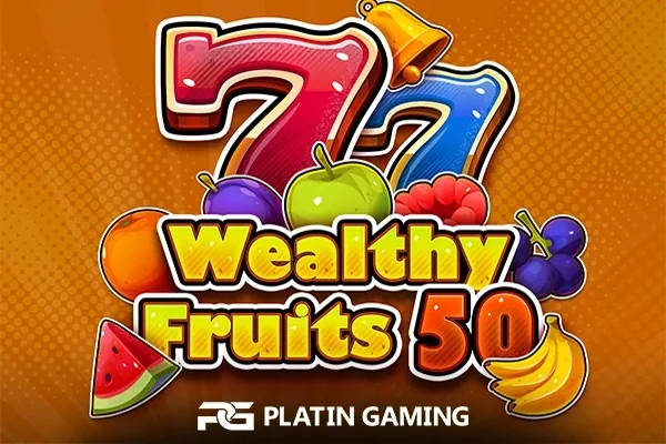 Wealthy Fruits 50